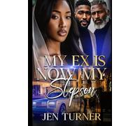 My Ex Is Now My Stepson
