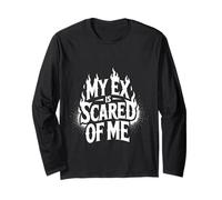 My Ex Is Scared of Me Vendetta di Rottura - Maglia a Manica