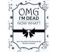 My Exit Strategy: A Funny Final Wishes Planner to Keep You Dead Serious and Organized