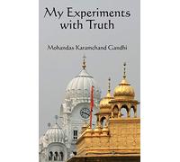 My Experiments with Truth