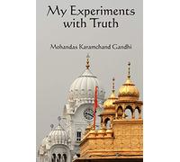 My Experiments with Truth
