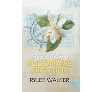 My Ex's Bossy Billionaire Brother