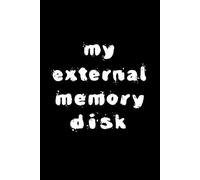 My External Memory Disk: Funny Gratitude and Reflection Notebook for Daily Thoughts, Blessings & Brain Dumps | A5 Journal with 100 Lined Pages