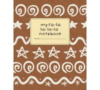 My Fa La La La La Notebook: A 7.5 x 9.25 Holiday Catch-All Notebook | 120 Lined Pages | Gingerbread Icing Edition | Cozy Christmas Journal