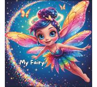 My Fairy: A Cute and Magical Coloring Book for Girls Ages 4-8