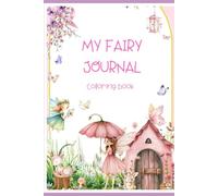 My Fairy Journal: Coloring book