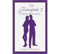 My Fairytale 2: A Romantic Drama Sequel
