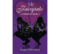 My Fairytale: A Romantic Drama: 1