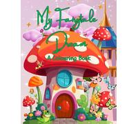 My Fairytale Dream, A Colouring Book
