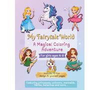 My Fairytale World: A Magical Coloring Adventure