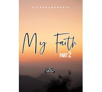 My Faith 2 (DVD) Micheal Odute Patience Okafor