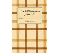 My Falloween Journal: A 6x9 Autumn Notebook | 120 Lined Pages | Toasted Almond Plaid | Boo Basket Stuffer Under $10