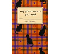 My Falloween Journal: A 6x9 Halloween Notebook | 120 Lined Pages | Black Cats Retro Plaid | Boo Basket Filler Under $10