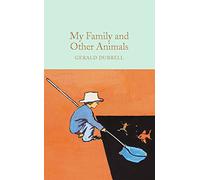 My Family and Other Animals: Gerald Durrell
