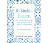 My Family Cookbook: Blank Cookbook with 8-Week Meal Planner, Matching Grocery Lists, Conversion Charts, and Organized Sections
