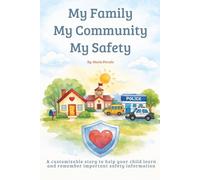 My Family, My Community, My Safety