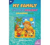 My Family Summer Holiday: Colouring Book