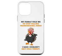 My Family Told Me To Stop Telling Thanksgiving Jokes - Dad Custodia per iPhone 12 mini