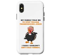 My Family Told Me To Stop Telling Thanksgiving Jokes - Dad Custodia per iPhone X/XS