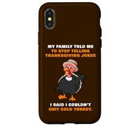 My Family Told Me To Stop Telling Thanksgiving Jokes - Dad Custodia per iPhone X/XS