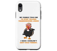 My Family Told Me To Stop Telling Thanksgiving Jokes - Dad Custodia per iPhone XR