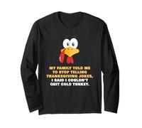 My Family Told Me To Stop Telling Thanksgiving Jokes - Dad Maglia a Manica