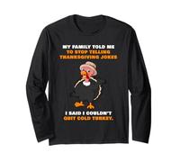 My Family Told Me To Stop Telling Thanksgiving Jokes - Dad Maglia a Manica