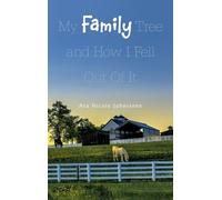 My Family Tree and How I Fell Out Of It