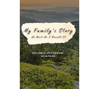 My Family's Story: As Best As I Recall It