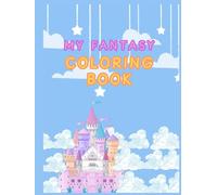 My Fantasy Coloring Book