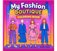 My Fashion Boutique - Coloring Book