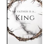 My Father Is A King