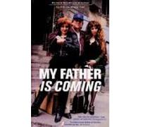 My Father is coming