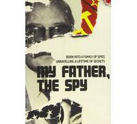 My Father, The Spy (DVD) Ieva Lesinska-Geibere Marta Lesinska Rasma Lesinska