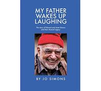 My father wakes up laughing - Jo Simons