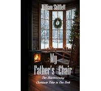 My Father's Chair: Two Heartwarming Christmas Stories