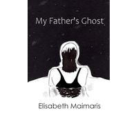 My Father's Ghost