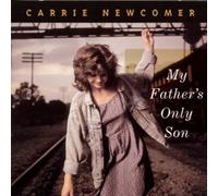 My Father's Only Son by Carrie Newcomer (1996-09-17)