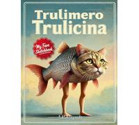 My Fave Sketchbook: Trulimero Trulichina Viral Legends Edition - Grid Notebook: Premium Italian Grid Journal for Artists & Doodlers, 8.5x11, 120 Pages