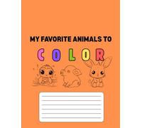 My Favorite Animals to Color