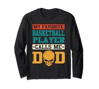 My Favorite Basketball Player Calls Me Dad Funny Fathers Day Maglia a Manica