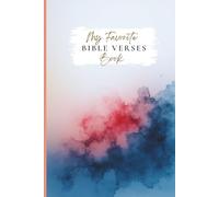 My Favorite Bible Verses Book: Log for Favorite Bible Verses, Bible Verses Tracker, Bible Verse Gift for Woman, 110 pages, Lined, Date included 6x9