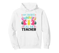 My Favorite Bunnies Call Me Teacher Classroom Bunny Felpa con Cappuccio
