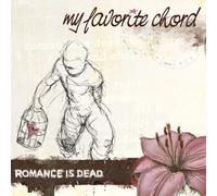 My Favorite Chord - Romance Is Dead