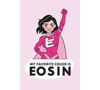 My Favorite Color Is Eosin - Funny Notebook for Pathology Students, Techs & Med School: Sarcastic Dot Grid Lab Journal | 200 Pages | Great Gift for Histology, Biology, or Science Lovers