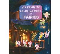 My Favorite Coloring Book of Fairies