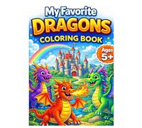My Favorite Dragons Coloring Book for Ages 5+
