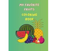 MY FAVORITE FRUIT COLORING BOOK