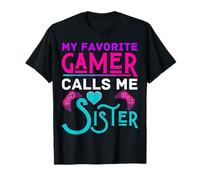 My Favorite Gamer Calls Me Sister Videogioco Divertente Ragazzo Ragazze Maglietta
