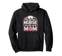 My Favorite Nurse Calls Me Mom Camicia per la festa della mamma Felpa con Cappuccio